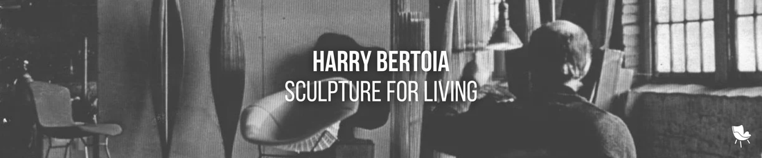 Harry Bertoia: Sculpture for Living