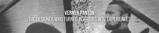 Verner Panton: The Designer Who Turned Interiors Into Experiences